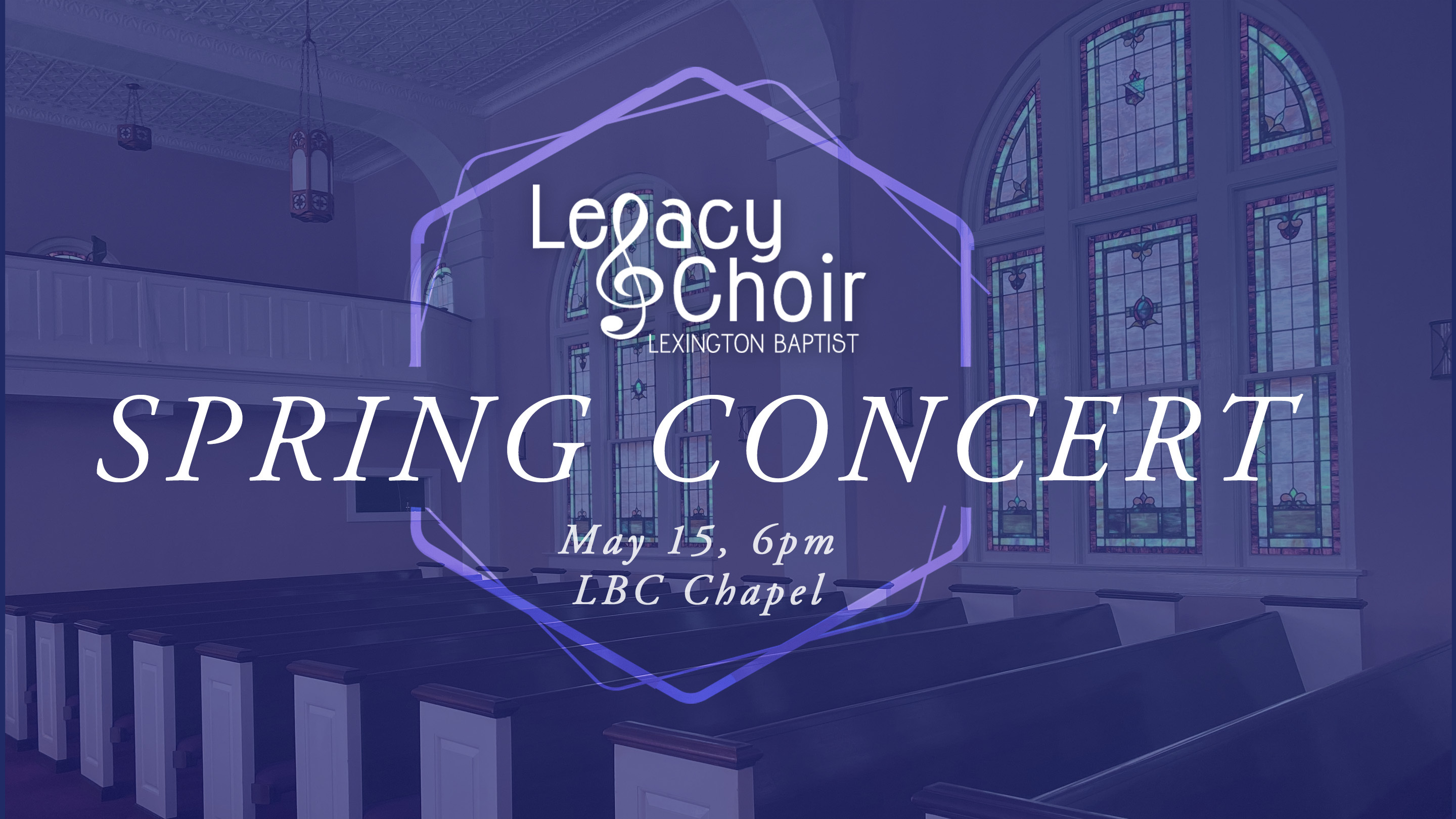 Legacy Choir Spring Concert Legacy Choir Spring Concert
