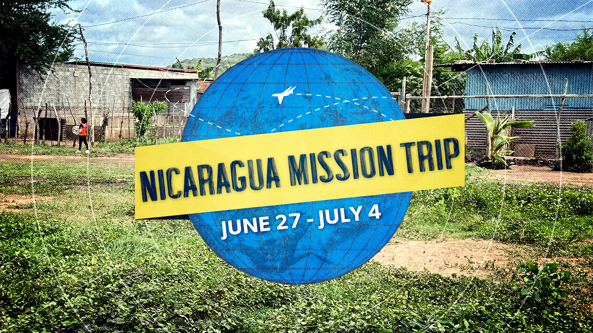 Nicaragua Mission Trip June 2026 Nicaragua Mission Trip June 2026