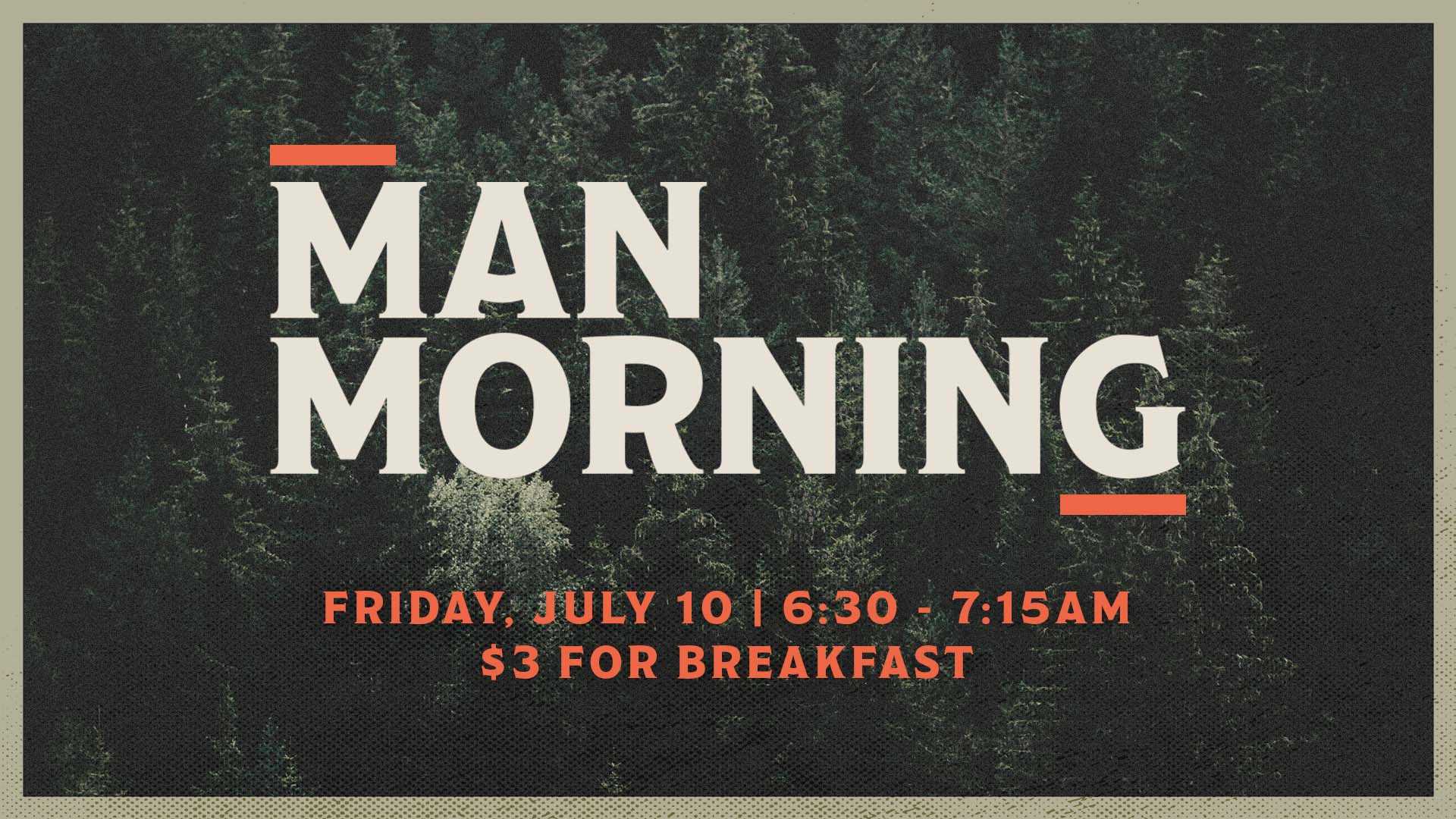 Man morning July 2026 Man morning July 2026